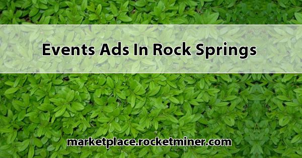 Events Ads in Rock Springs